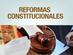 reformas constitucionales